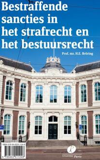 Bestraffende sancties in het strafrecht en het bestuursrecht - Boek H.E. Bröring (9462511241)