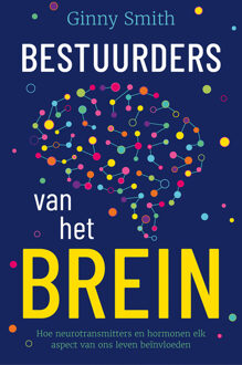 Bestuurders van het brein -  Erick Vermeulen, Ginny Smith (ISBN: 9789085718833)