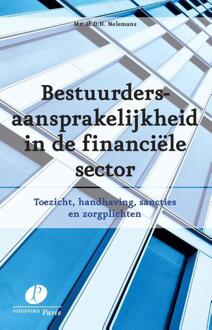Bestuurdersaansprakelijkheid in de financiele sector - Boek Mark Nelemans (9462510105)