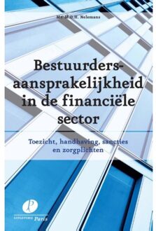 Bestuurdersaansprakelijkheid in de financiele sector - Boek Mark Nelemans (9462510105)