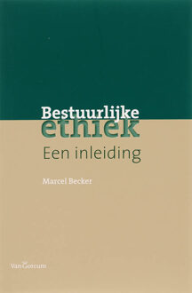 Bestuurlijke ethiek - Boek Maurice Becker (9023243641)