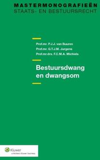Bestuursdwang en dwangsom - Boek P.J.J. van Buuren (901312027X)