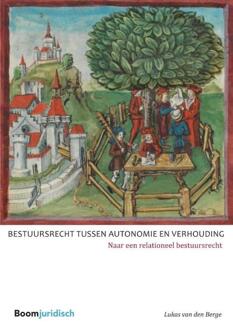 Bestuursrecht tussen autonomie en verhouding - Boek Lukas van den Berge (946290300X)