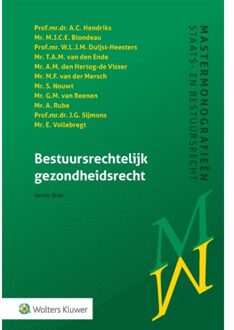 Bestuursrechtelijk gezondheidsrecht - Boek Wolters Kluwer Nederland B.V. (9013150713)
