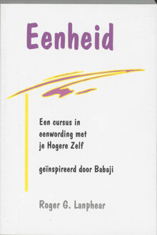 Bet-Huen Books Eenheid met je Hogere Zelf - Boek R.G. Lanphear (9075636261)