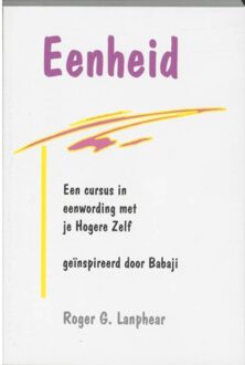 Bet-Huen Books Eenheid met je Hogere Zelf - Boek R.G. Lanphear (9075636261)