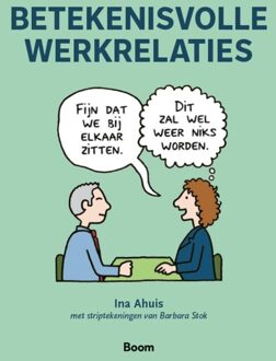 Betekenisvolle werkrelaties -  Ina Ahuis (ISBN: 9789024471256)