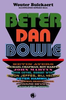 Beter dan Bowie -  Wouter Bulckaert (ISBN: 9789462674844)