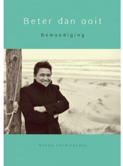 Beter Dan Ooit - (ISBN:9789463866323)