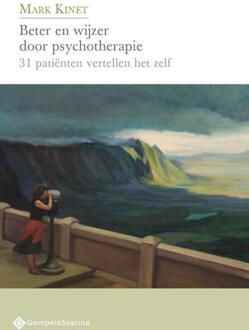 Beter En Wijzer Door Psychotherapie - Psychoanalytisch Actueel Nr. 30 - Mark Kinet