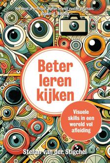 Beter leren kijken -  Stefan van der Stigchel (ISBN: 9789493213760)