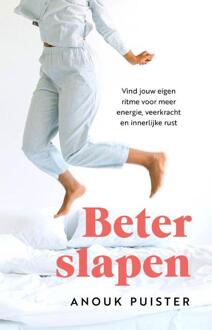 Beter slapen -  Anouk Puister (ISBN: 9789043937412)