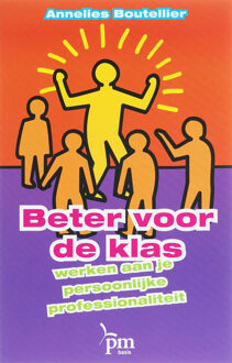 Beter voor de klas - Boek A. Boutellier (9024417694)