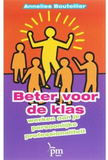 Beter voor de klas - Boek A. Boutellier (9024417694)