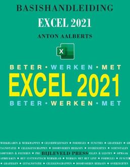 Beter Werken Met Excel 2021 - Anton Aalberts