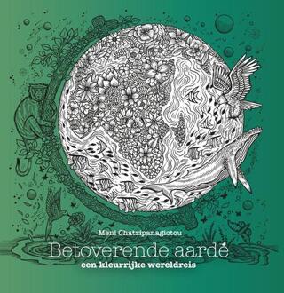 Betoverende aarde -  Meni Chatzipanagiotou (ISBN: 9789045327792)
