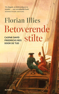 Betoverende Stilte -  Florian Illies (ISBN: 9789021343112)