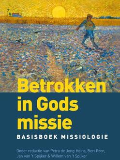 Betrokken In Gods Missie - Jan van 't Spijker