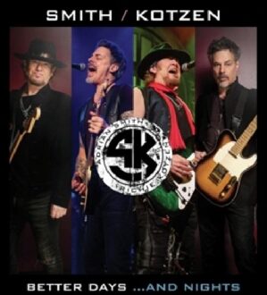 Better Days?And Nights - Smith /kotzen, Adrian Smith, Ric