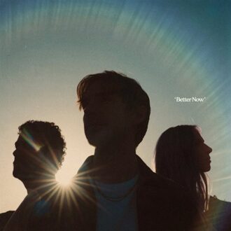 Better Now - Wild Rivers