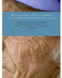 Better self managed team cohesion within nursing homes for elderly people