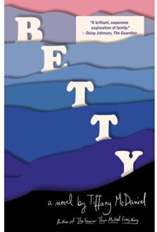 Betty - Tiffany McDaniel