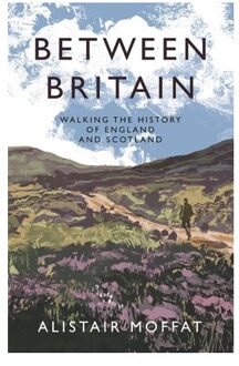 Between Britain - Alistair Moffat