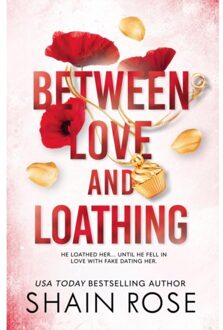 Between Love And Loathing - The Hardy Billionaires Series - Rose, Shain