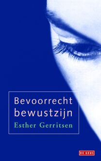 Bevoorrecht bewustzijn - eBook Esther Gerritsen (9044527460)