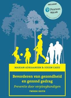 Bevorderen van gezondheid en gezond gedrag -  Josien Caris, Marian Adriaansen (ISBN: 9789043043052)