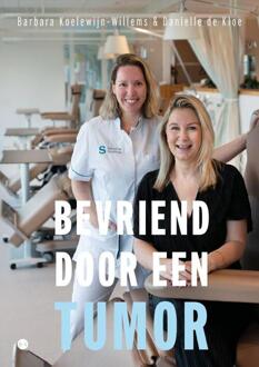 Bevriend door een tumor -  Barbara Koelewijn-Willems (ISBN: 9789465091327)