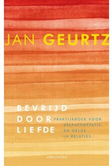 Bevrijd door liefde - Boek Jan Geurtz (9026333374)