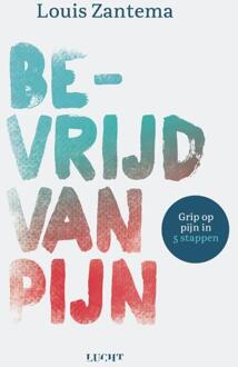 Bevrijd van pijn - (ISBN:9789492798916)