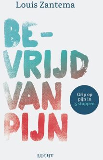 Bevrijd van pijn - Louis Zantema - ebook