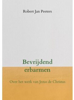 Bevrijdend Erbarmen - Robert Jan Peeters