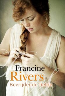 Bevrijdende liefde - eBook Francine Rivers (9029720212)