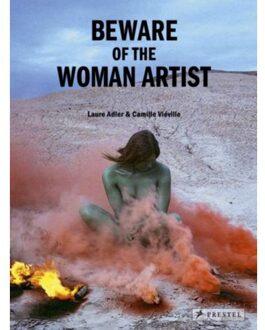 Beware Of The Woman Artist - Laure Adler