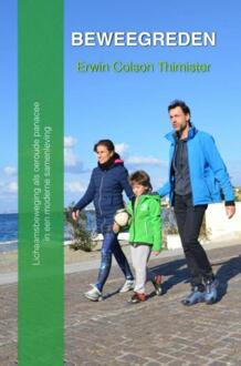 Beweegreden - Boek Erwin Colson Thimister (9463181369)