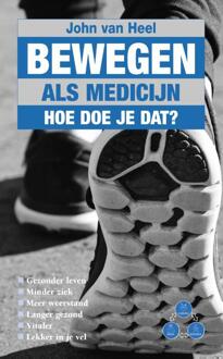 Bewegen Als Medicijn - (ISBN:9789038927121)