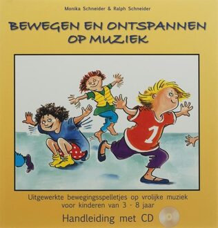 Bewegen en ontspannen op muziek + CD - Boek M. Schneider (907677188X)