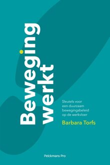 Beweging werkt - eBook Barbara Torfs (9463370927)