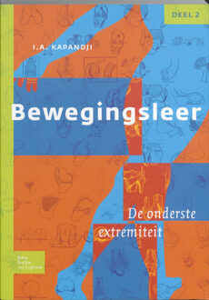 Bewegingsleer / 2 De onderste extremiteit - Boek I.A. Kapandji (9031361798)