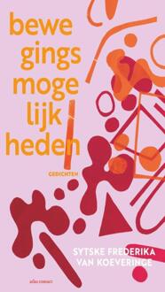 Bewegingsmogelijkheden -  Sytske Frederika van Koeveringe (ISBN: 9789025477202)