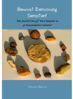 Bewust eenvoudig sensitief - Boek Helena Brevis (9402131469)