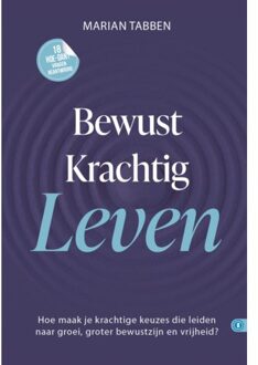 Bewust Krachtig Leven - Hoe Dan? Serie - Marian Tabben