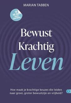 Bewust krachtig leven -  Marian Tabben (ISBN: 9789493355972)