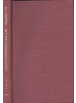 Beyond Freedom and Dignity