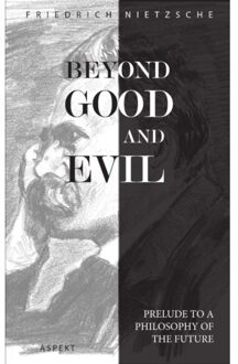 Beyond Good And Evil - Friedrich Nietzsche