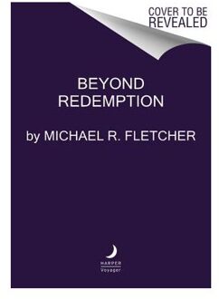 Beyond Redemption