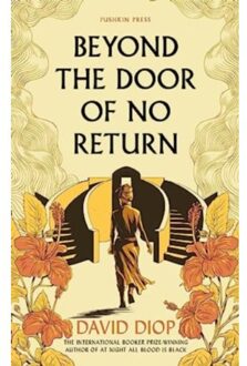 Beyond The Door Of No Return - David Diop